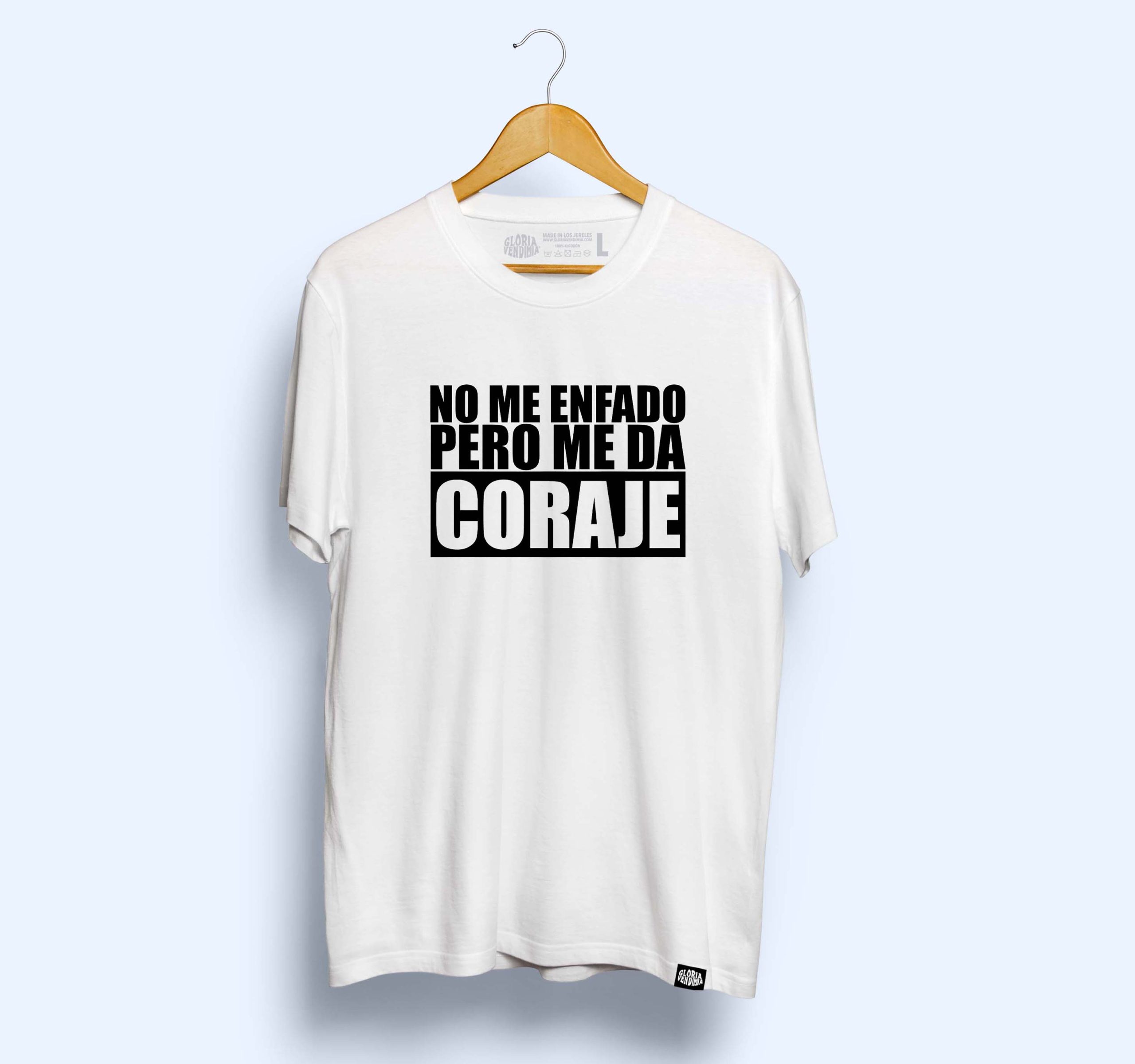 Camiseta 'No me enfado, pero me da coraje'