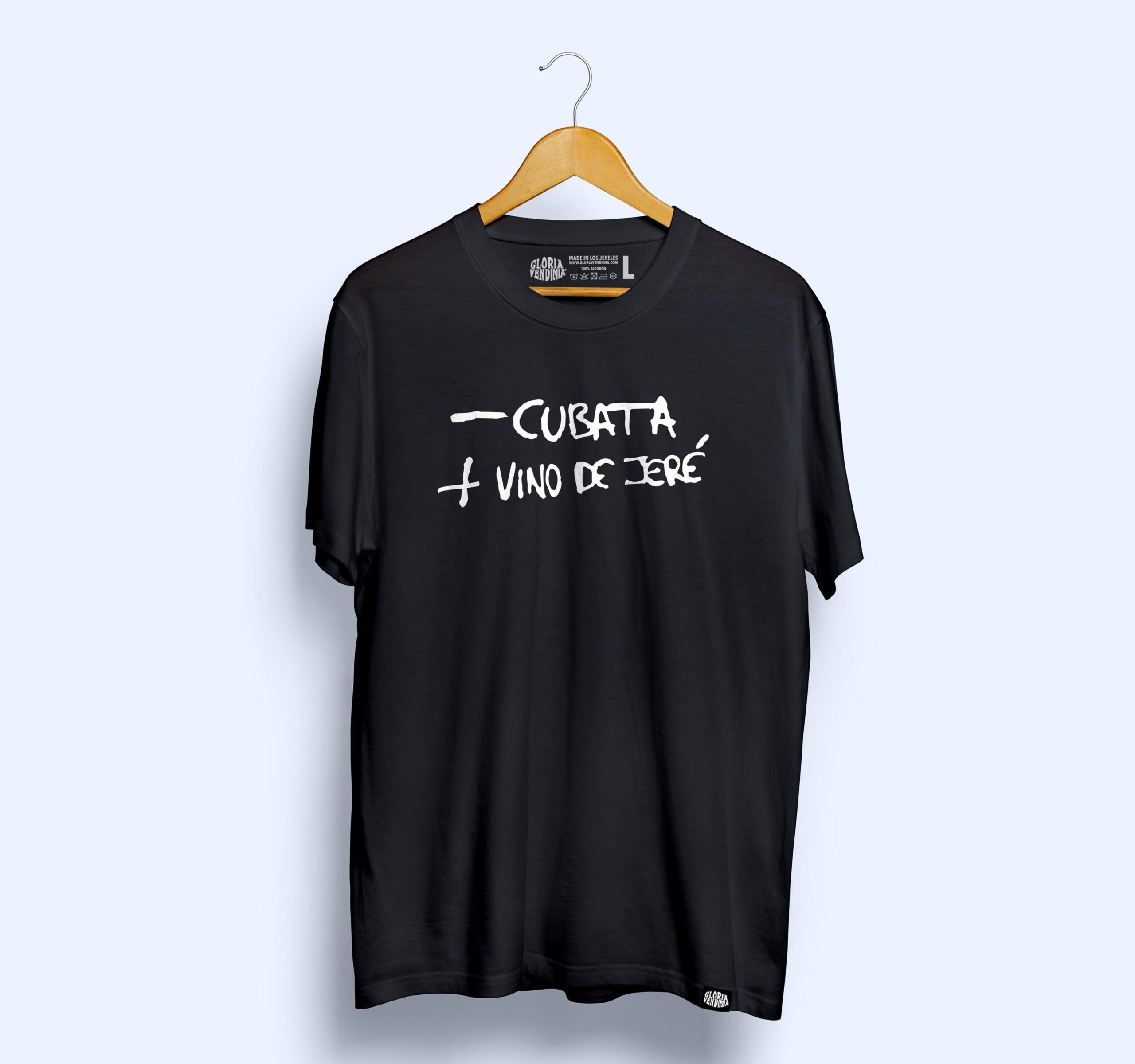 Camiseta '- CUBATA, + VINO DE JERÉ'